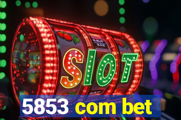 5853 com bet